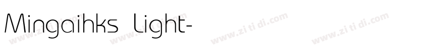 Mingaihks Light字体转换